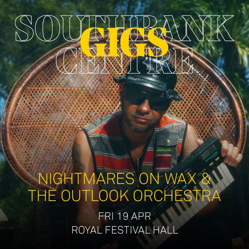 Nightmares on Wax & The Outlook Orchestra at Royal Festival Hall on Fri 19th April 2024 Flyer