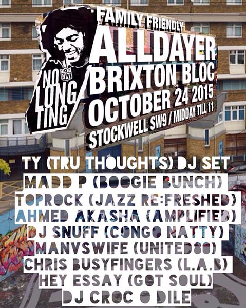 No Long Ting Alldayer at Brixton Bloc on Sat 24th October 2015 Flyer