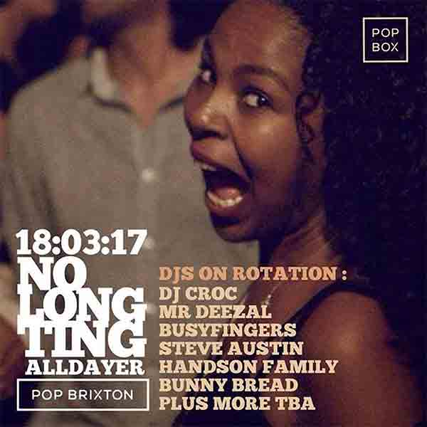 No Long Ting at Pop Brixton on Sat 18th March 2017 Flyer