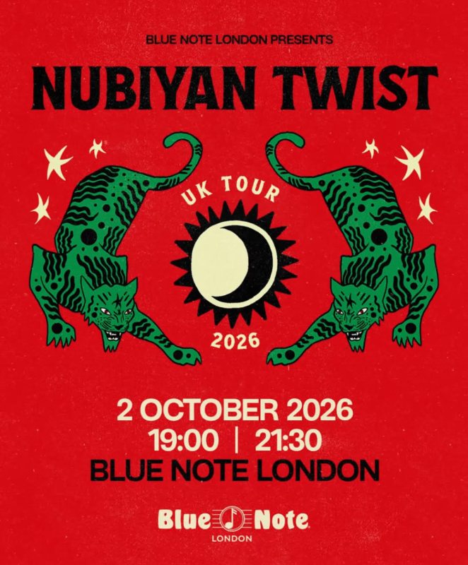 Nubiyan Twist at Blue Note London on Fri 2nd October 2026 Flyer