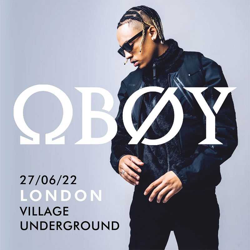 OBOY at Village Underground on Mon 27th June 2022 Flyer