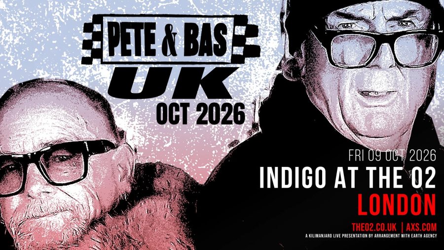 Pete & Bas at Indigo2 on Fri 9th October 2026 Flyer