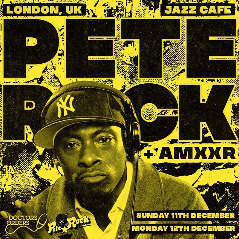 Pete Rock at Jazz Cafe on Mon 12th December 2022 Flyer
