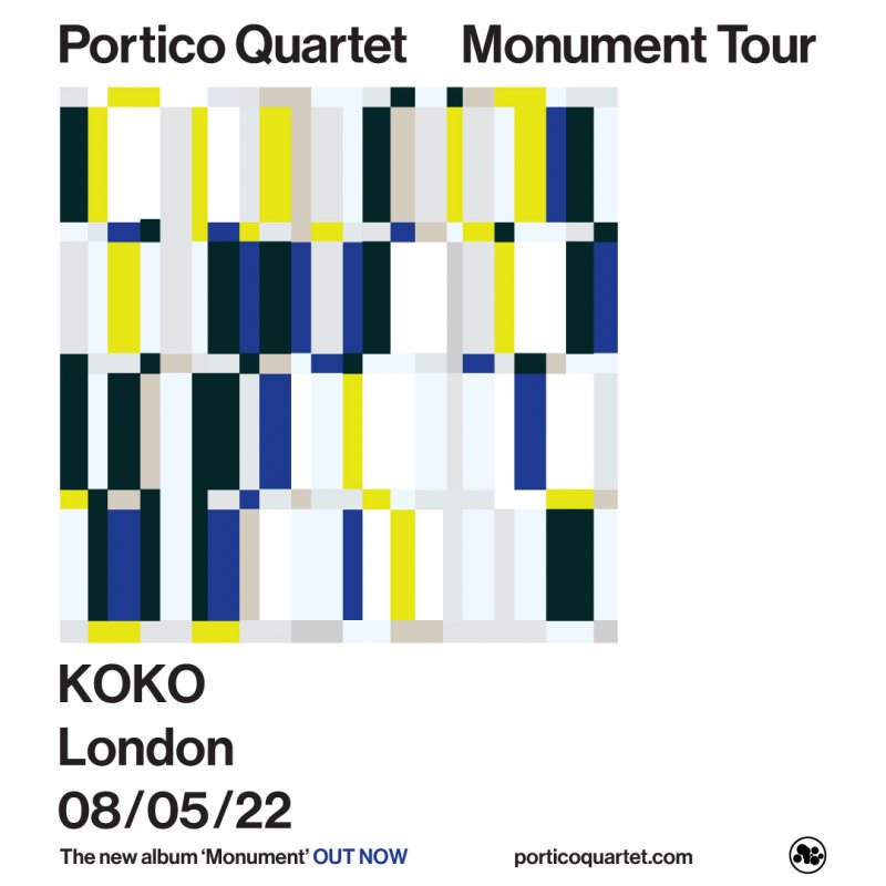 Portico Quartet at KOKO on Sun 8th May 2022 Flyer