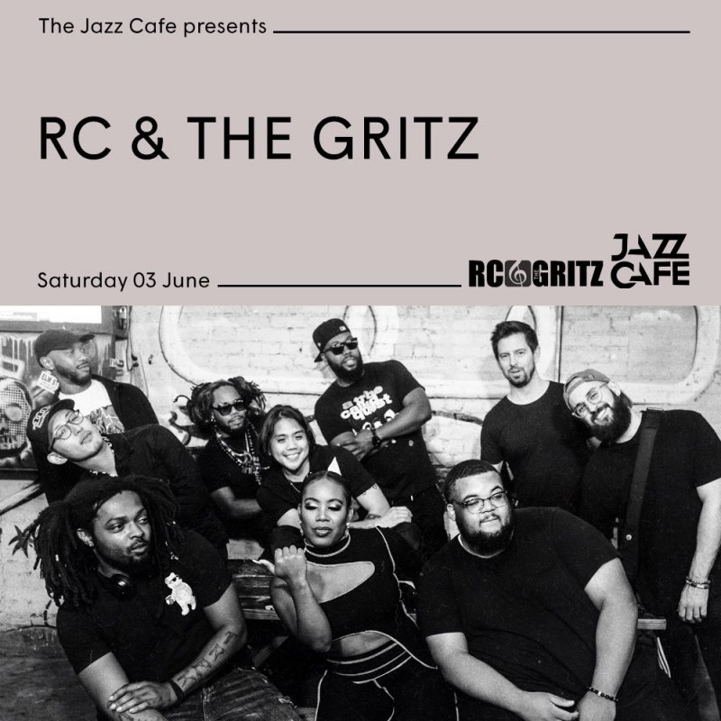 RC & The Gritz at Jazz Cafe on Sat 3rd June 2023 Flyer