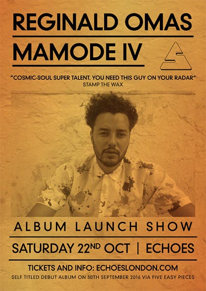 Reginald Omas Mamode IV at Echoes Live at TripSpace Projects on Sat 22nd October 2016 Flyer