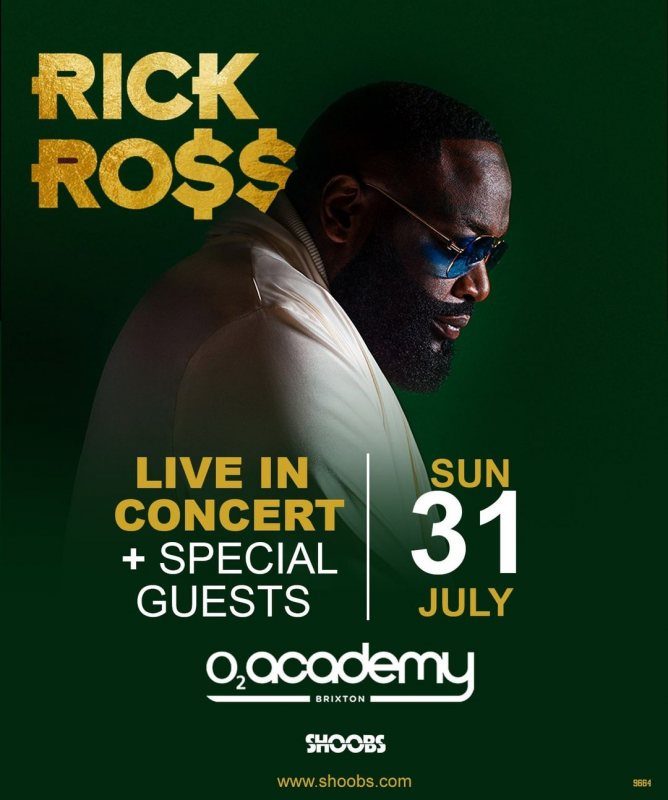Rick Ross at Brixton Academy on Sun 31st July 2022 Flyer