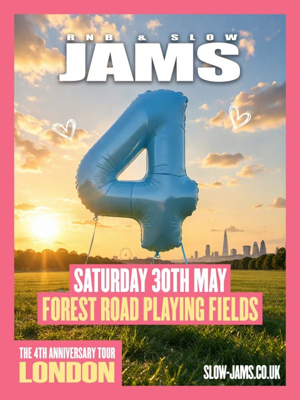 RnB & Slow Jams 4th Birthday. at Forest Road Playing Fields on Sat 30th May 2026 Flyer