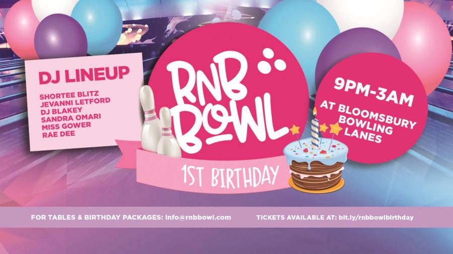 RnB Bowl 1st Birthday at Bloomsbury Bowl on Fri 24th January 2020 Flyer