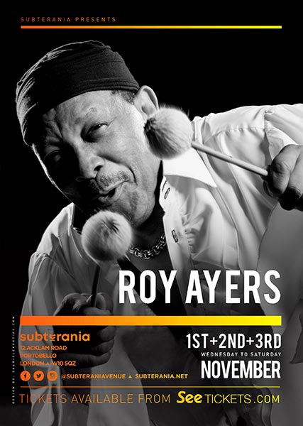 Roy Ayers at Subterania on Sat 3rd November 2018 Flyer