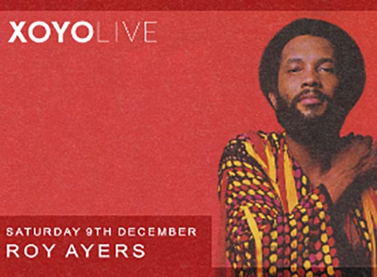 Roy Ayers at XOYO on Sat 9th December 2017 Flyer