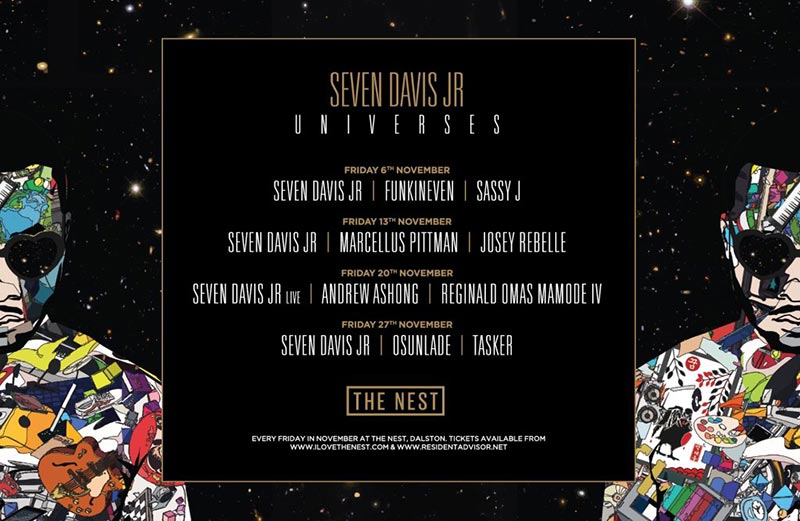 Seven Davis Jr. at The Nest on Fri 6th November 2015 Flyer