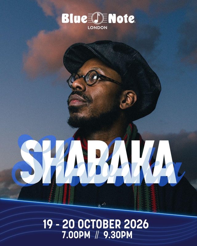 Shabaka at Blue Note London on Mon 19th October 2026 Flyer