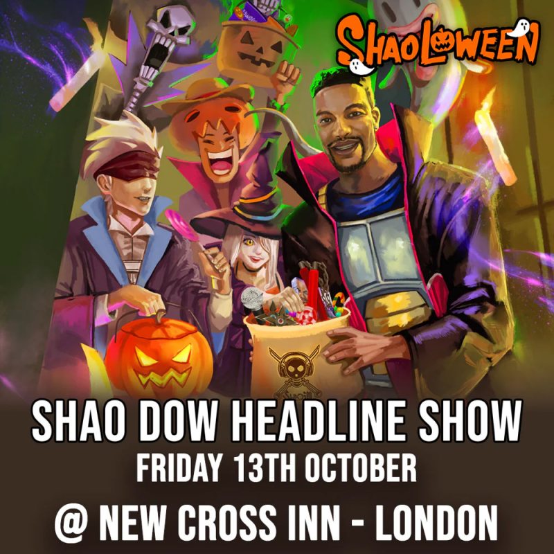 Shao Dow at New Cross Inn on Fri 13th October 2023 Flyer