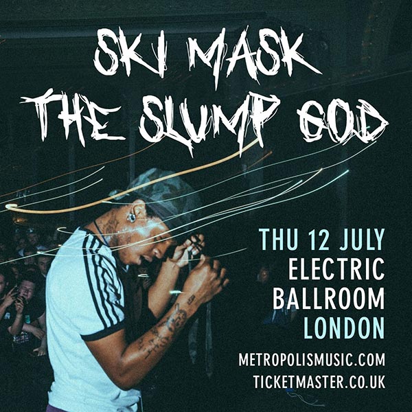 Ski Mask the Slump God at Electric Ballroom on Thu 12th July 2018 Flyer