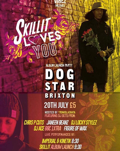 Skillit Loves You Album Launch Party at Dogstar on Thu 20th July 2017 Flyer