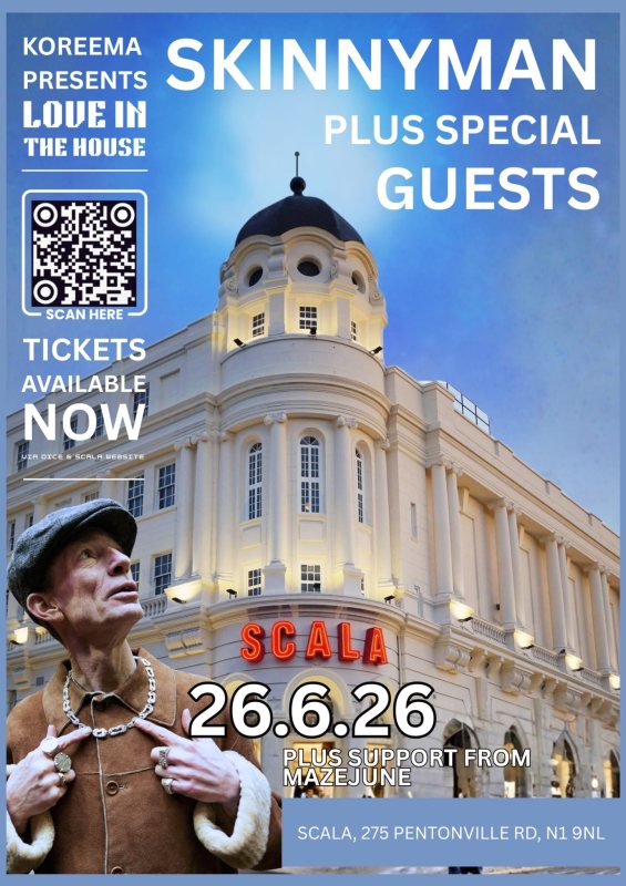 Skinnyman at Scala on Fri 26th June 2026 Flyer