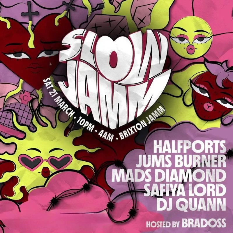 Slow Jamm: The Launch at Brixton Jamm on Sat 21st March 2026 Flyer