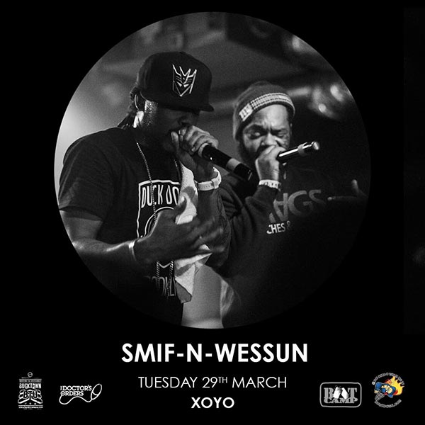 Smif N Wessun at XOYO on Tue 29th March 2016 Flyer