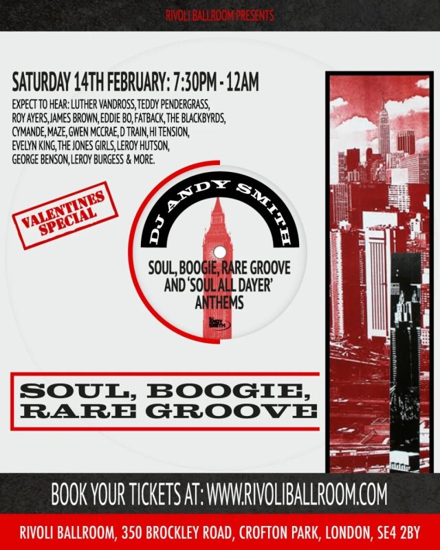 Soul, Boogie, Rare Groove at Rivoli Ballroom on Sat 14th February 2026 Flyer