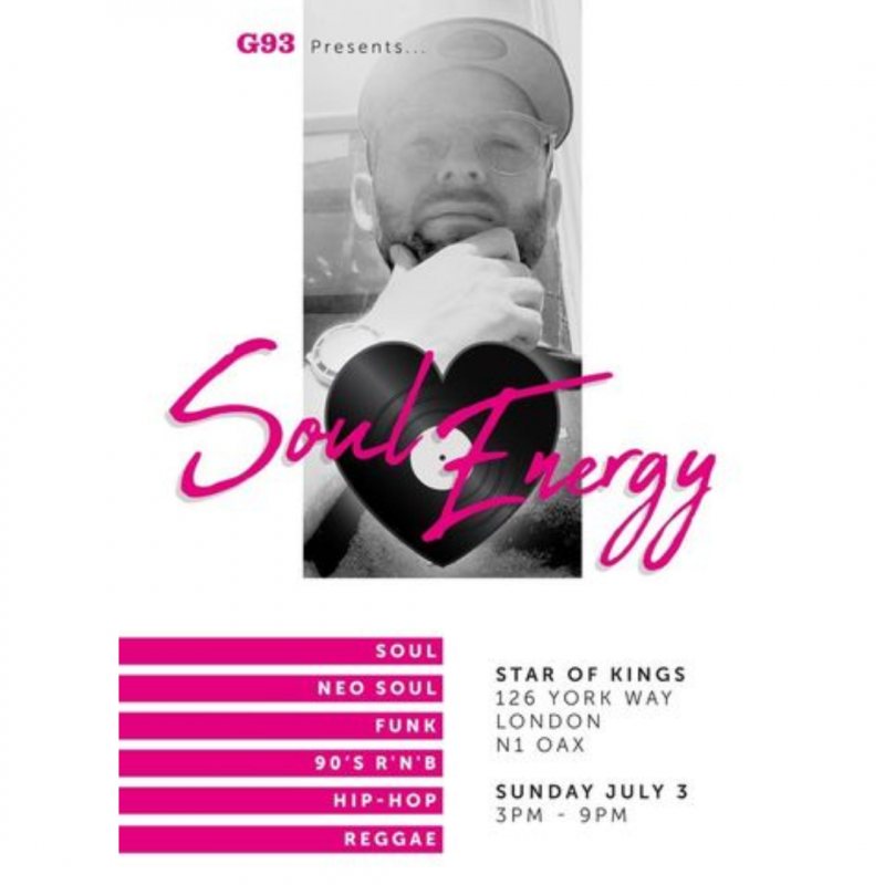 Soul Energy at The Star of Kings on Sun 3rd July 2022 Flyer