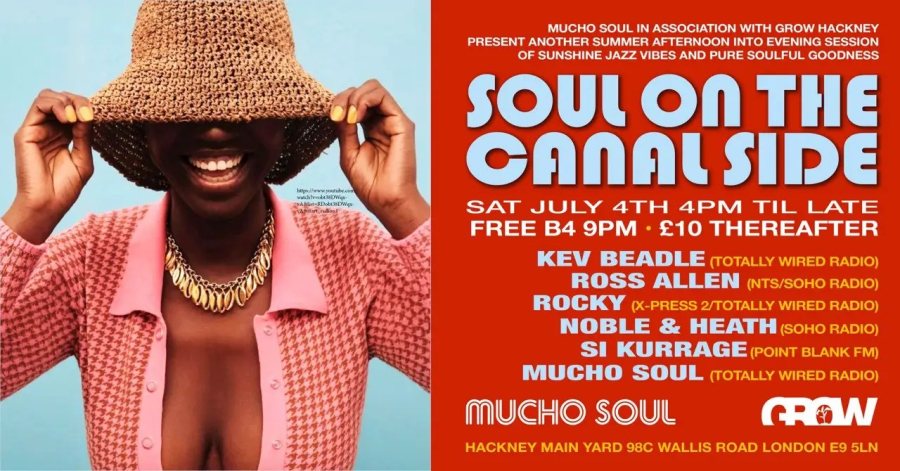 SOUL ON THE CANAL SIDE at Grow Hackney on Sat 4th July 2026 Flyer