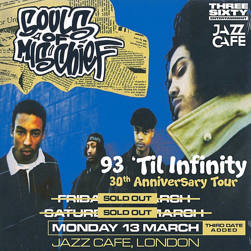 Souls of Mischief at Jazz Cafe on Mon 13th March 2023 Flyer