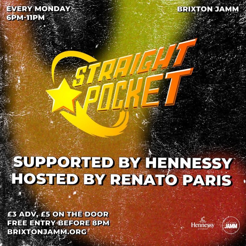 Straight Pocket at Brixton Jamm on Mon 21st March 2022 Flyer