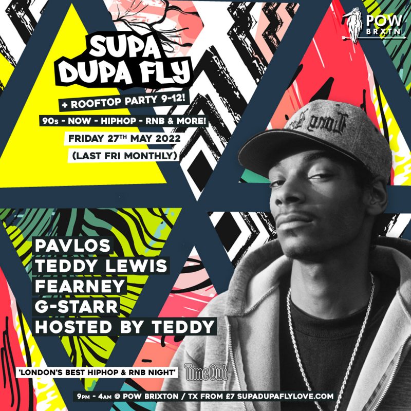 SUPA DUPA FLY (CLUB) + ROOFTOP PARTY at Prince of Wales on Fri 27th May 2022 Flyer