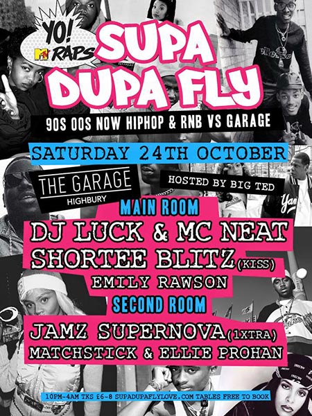Supa Dupa Fly at The Garage on Sat 24th October 2015 Flyer