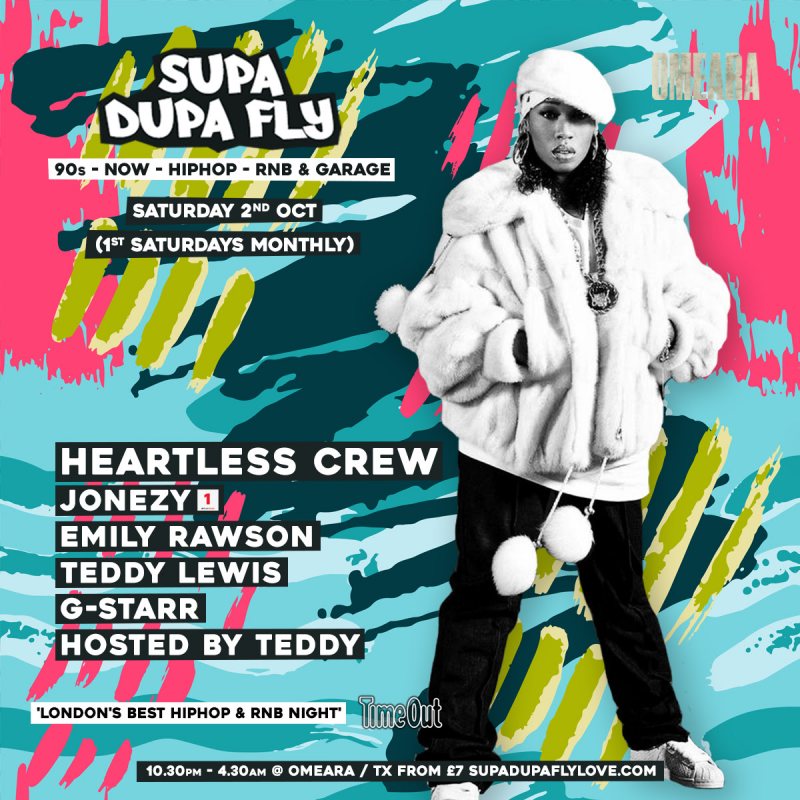 SUPA DUPA FLY W/ HEARTLESS CREW at Omeara on Sat 2nd October 2021 Flyer