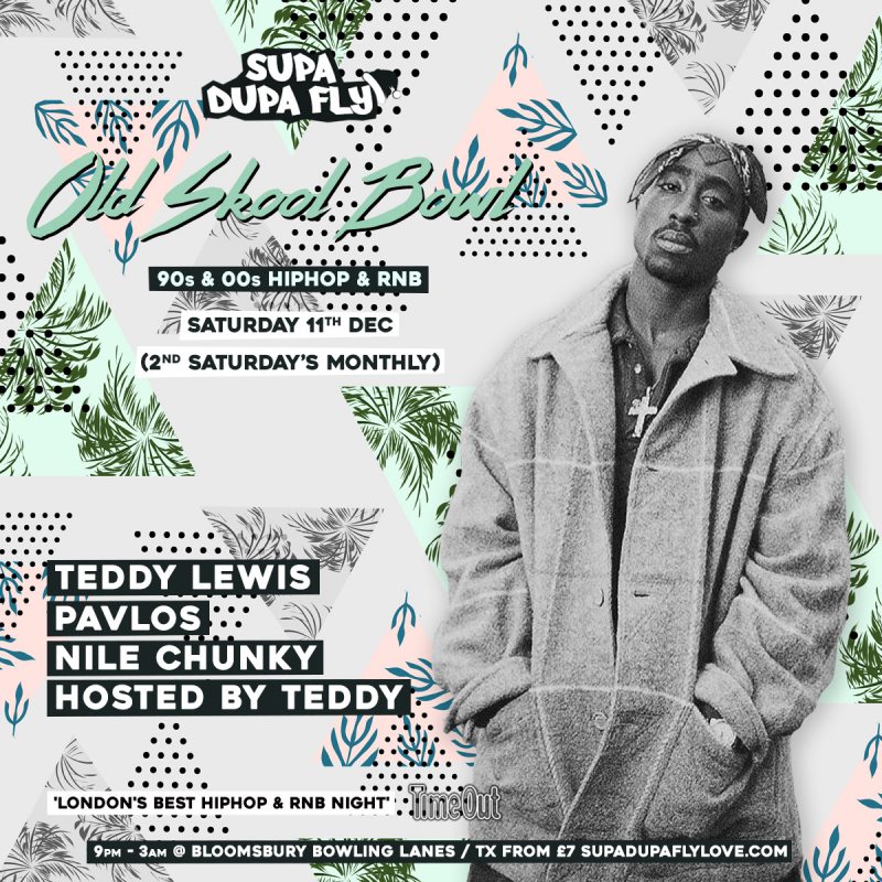 SUPA DUPA FLY X OLD SKOOL BOWL at Bloomsbury Bowl on Sat 11th December 2021 Flyer