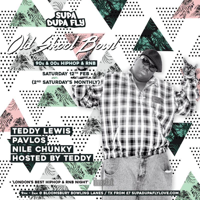SUPA DUPA FLY X OLD SKOOL BOWL at Bloomsbury Bowl on Sat 12th February 2022 Flyer