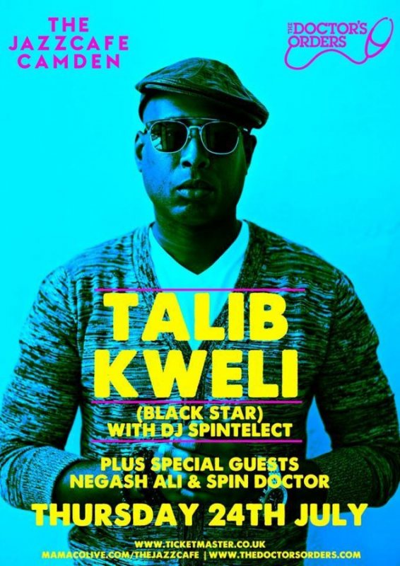Talib Kweli at Jazz Cafe on Thu 24th July 2014 Flyer