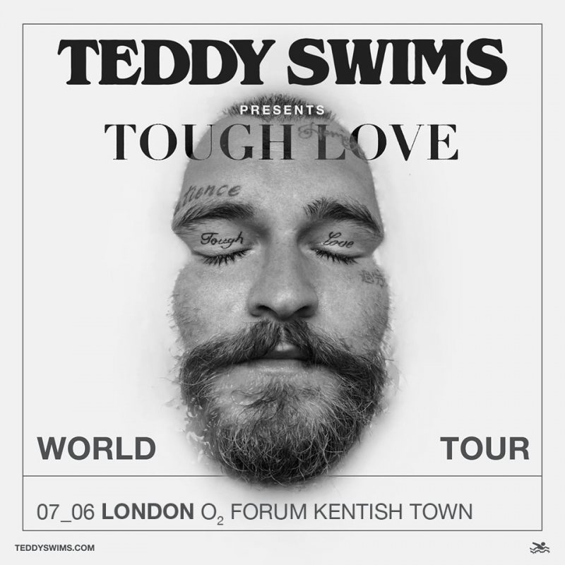 Teddy Swims at The Forum on Tue 7th June 2022 Flyer