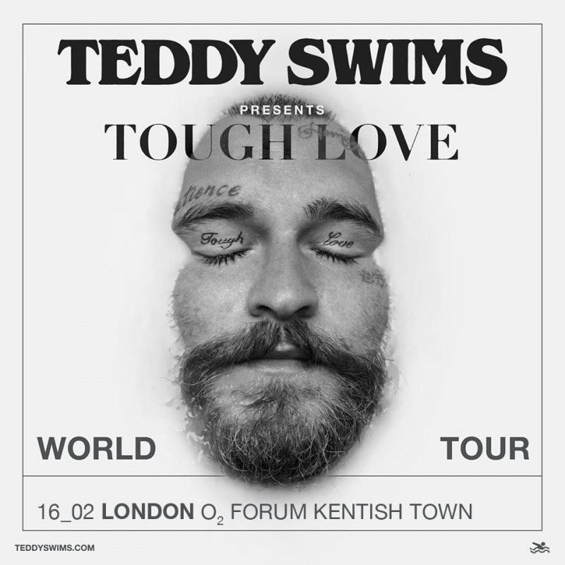 Teddy Swims at The Forum on Wed 16th February 2022 Flyer