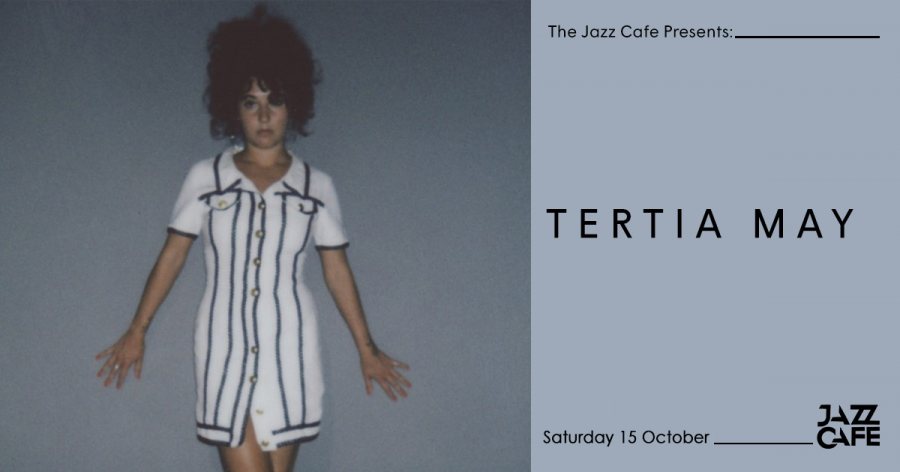 Tertia May at Jazz Cafe on Sat 15th October 2022 Flyer
