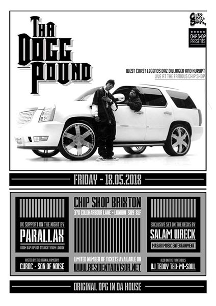 Tha Dogg Pound at Chip Shop BXTN on Fri 18th May 2018 Flyer