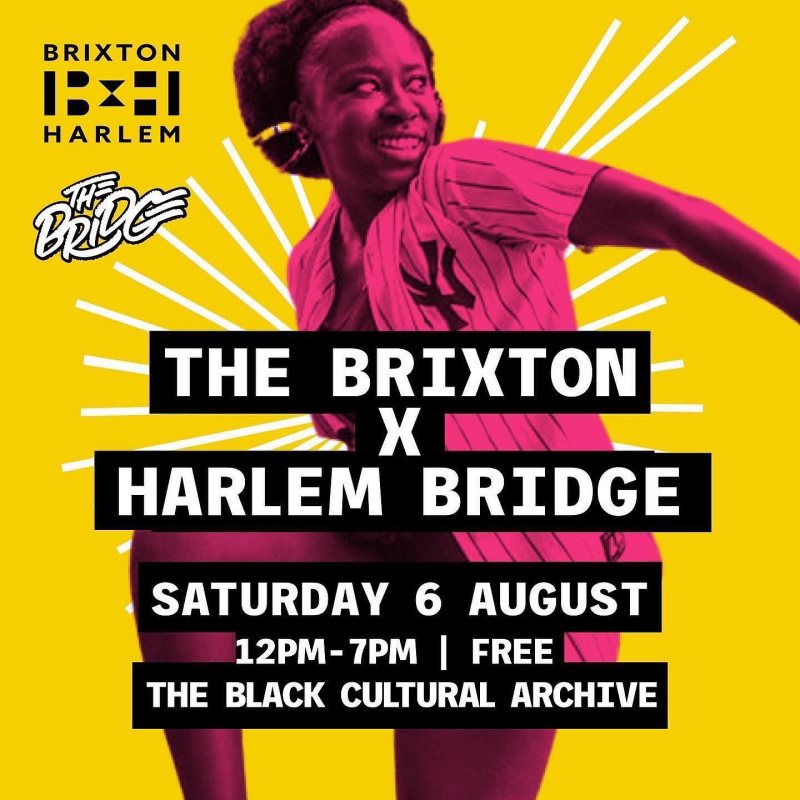 THE BRIXTON X HARLEM BRIDGE at Black Cultural Archives on Sat 6th August 2022 Flyer