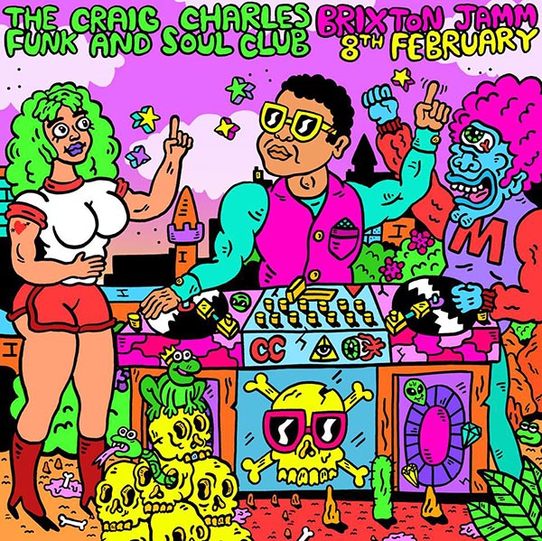 Craig Charles Funk and Soul Club at Brixton Jamm on Fri 8th February 2019 Flyer