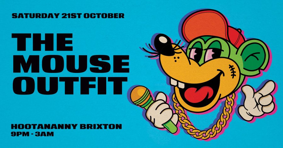 The Mouse Outfit at Hootananny on Sat 21st October 2023 Flyer