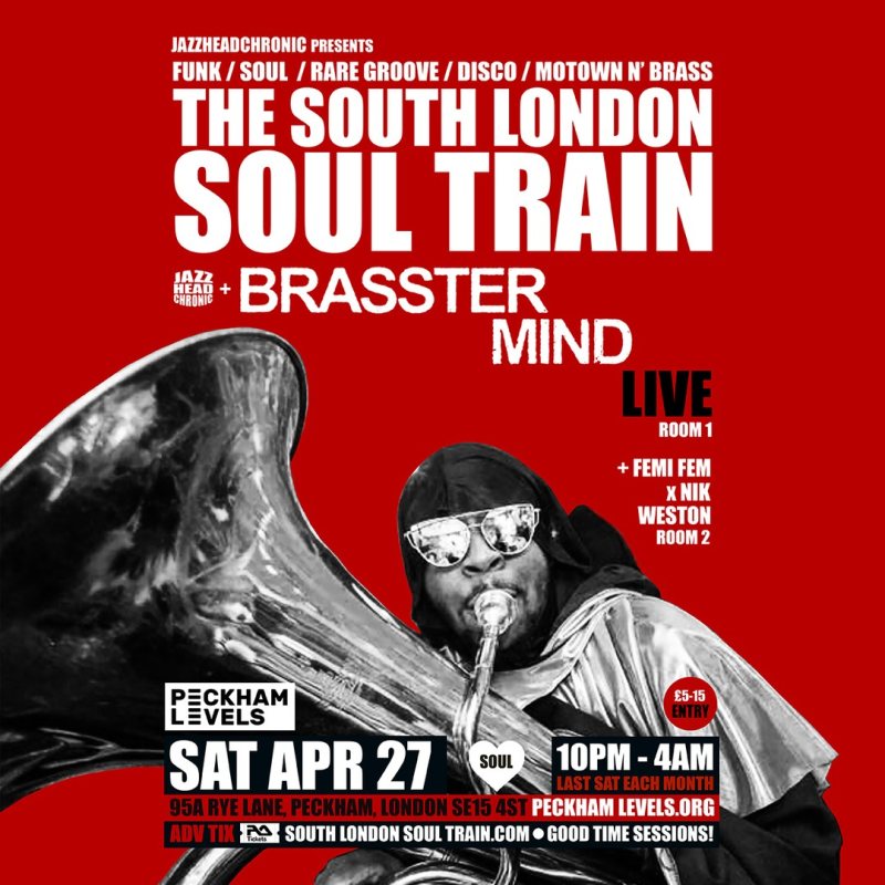 The South London Soul Train at Peckham Levels on Sat 27th April 2024 Flyer