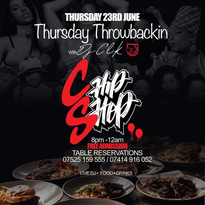 Thursday Throwbackin' at Chip Shop BXTN on Thu 23rd June 2022 Flyer