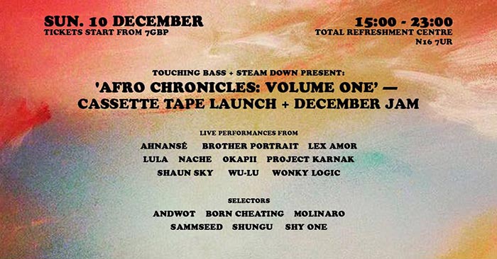 Afro Chronicles Launch at Total Refreshment Centre on Sun 10th December 2017 Flyer
