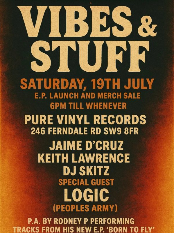 Vibes & Stuff at Pure Vinyl on Sat 19th July 2025 Flyer