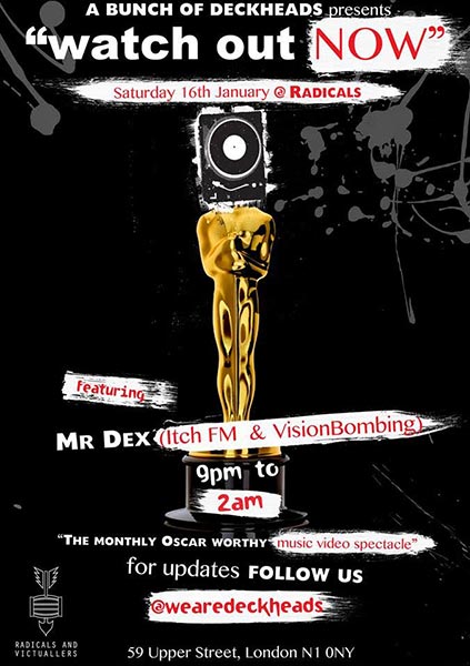 Watch Out Now at Radicals & Victuallers on Sat 16th January 2016 Flyer