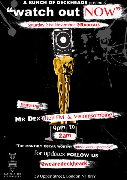 Watch Out Now at Radicals & Victuallers on Sat 21st November 2015 Flyer