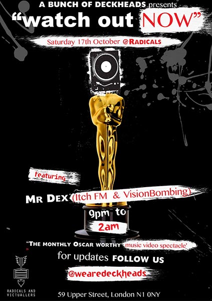 Watch Out Now at Radicals & Victuallers on Sat 17th October 2015 Flyer