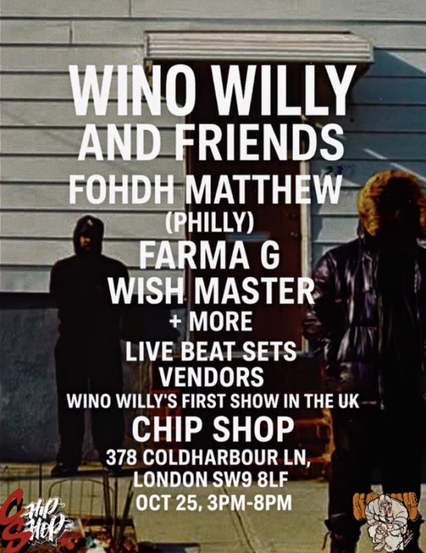 Wino Willy & Friends at Chip Shop BXTN on Sat 25th October 2025 Flyer