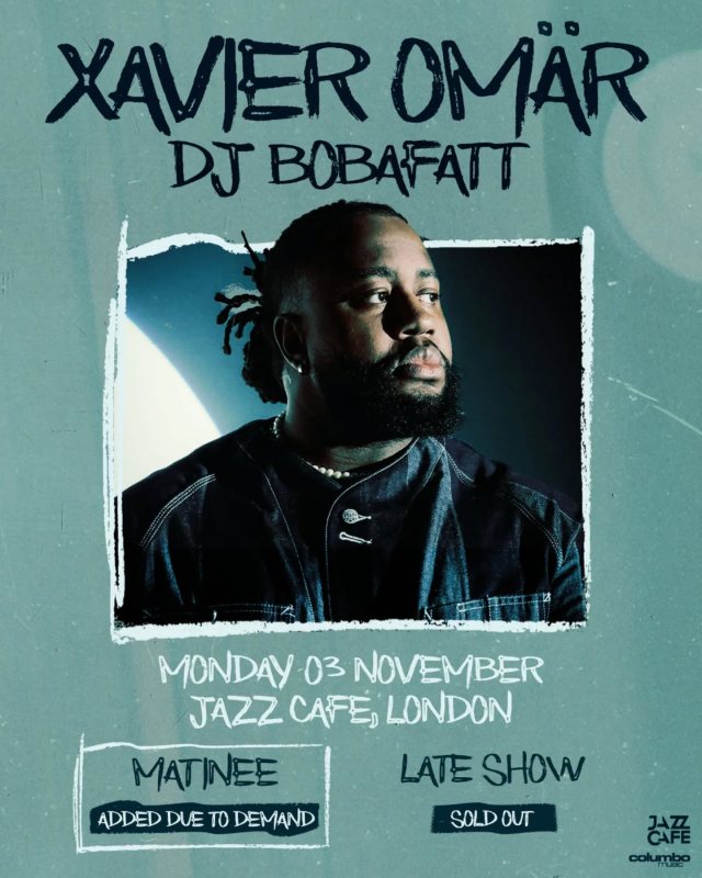 Xavier Omar Late Show at Jazz Cafe on Mon 3rd November 2025 Flyer
